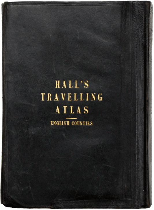 Hall’s Travelling County Atlas – First Edition
