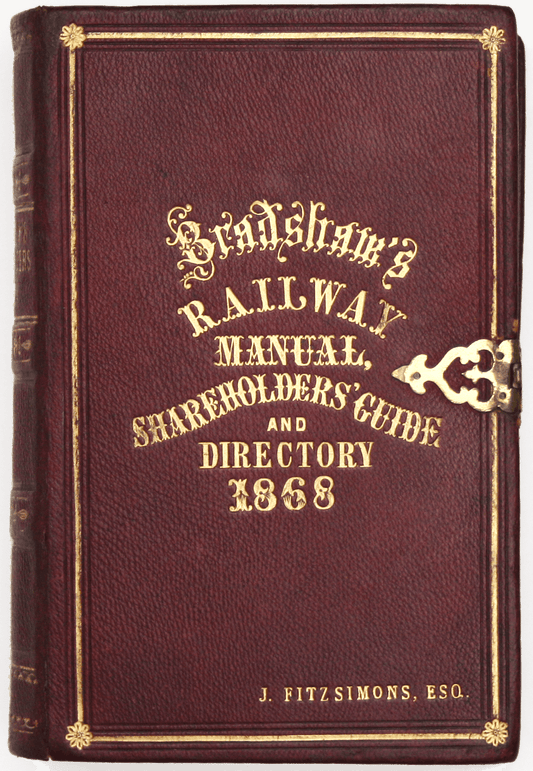 Bradshaw’s Railway Manual & Shareholder’s Guide, 1868