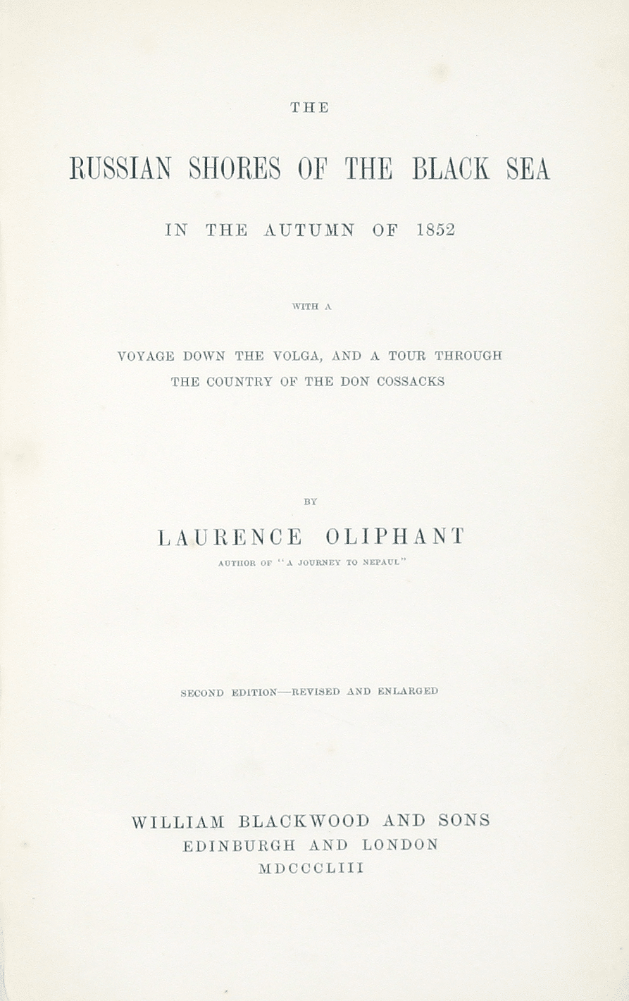 Oliphant’s Russian Shores of the Black Sea: Second Edition